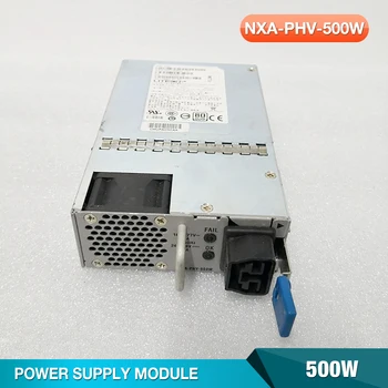 CİSCO Güç Kaynağı için NXA-PHV-500W 341-0692-01 500W Tamamen Test Edilmiştir