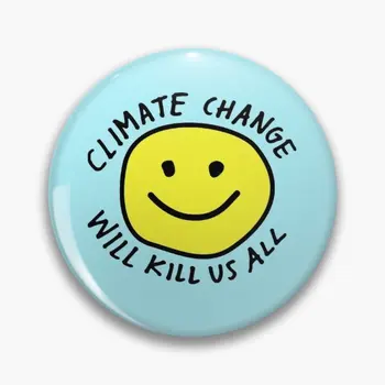 Durdurma İklim Değişikliği Yumuşak Düğme Pin Metal Takı Moda Giyim Karikatür Komik Yaka Pin Sevgilisi Sevimli Hediye Broş Dekor Yaka