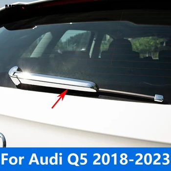 Audi için Q5 2018 2019 2020 2021 2022 2023 Krom Arka pencere sileceği Kapak Trim Cam Yıkama Şerit Trim Aksesuarları Araba Styling