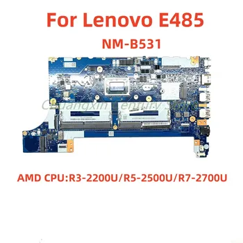 NM-B531 Uygulanabilir Lenovo dizüstü E485 anakart AMD R3 R5 R7 CPU %100 % test TAMAM sevkiyat