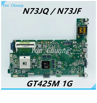 N73JF Anakart ASUS N73JQ N73JF N73JG N73J Laptop anakart HM55 GT425M 1G DDR3 %100 % test edilmiş