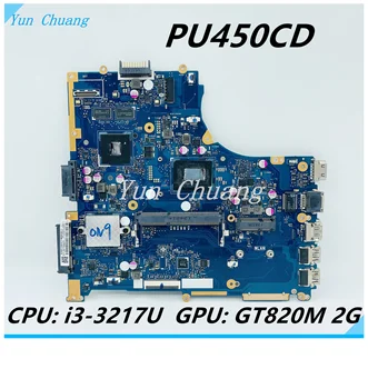 PU450CD ASUS PU450 PU450C PU450CD laptop anakart I3-3217 CPU GT820M 2G GPU DDR3 %100 % Test Edilmiş